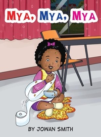 Enlarge image Cover: Mya, Mya, Mya - Getting Our Babies to College 101