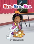 Cover: Mya, Mya, Mya - Getting Our Babies to College 101