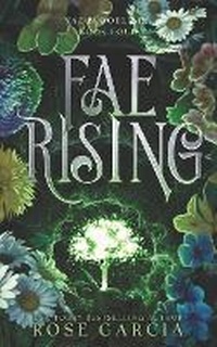 Enlarge image Cover: Fae Rising - Rose Garcia Books