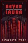 Cover: Never Laura - Hay Press