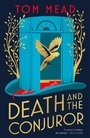 Cover: Death and the Conjuror - Head of Zeus -- an Aries Book