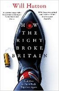 Enlarge image Cover: How the Right Broke Britain - Apollo
