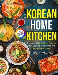 Abbildung von: The Korean Home Kitchen - Roland Holler