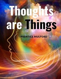 Abbildung von: Thoughts are Things - Intell Book Publishers