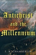 Cover: Antichrist and the Millennium - Sapere Books