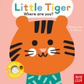 Cover: Baby Faces: Little Tiger, Where Are You? - Nosy Crow Ltd
