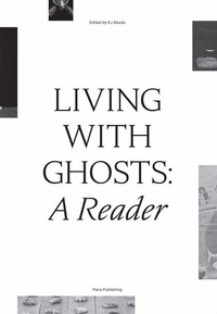 Enlarge image Cover: Living with Ghosts: A Reader - Pace Publishing