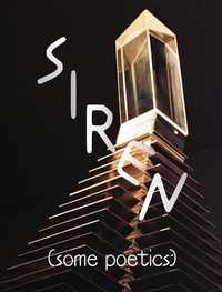 Enlarge image Cover: SIREN (Some Poetics) - Dancing Foxes Press
