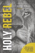 Cover: Holy Rebel - Tall Pine Books