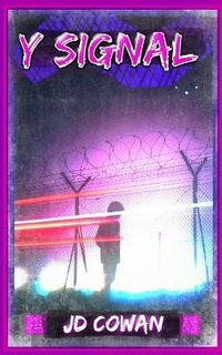 Enlarge image Cover: Y Signal - John-David Cowan