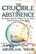 Cover: The Crucible of Abstinence - Iron Heart Publishing