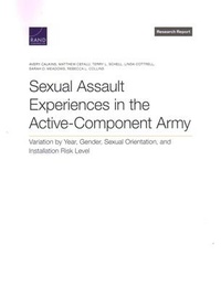 Enlarge image Cover: Sexual Assault Experiences in the Active-Component Army - RAND Corporation