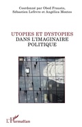 Cover: Utopies et dystopies dans l'imaginaire politique - La philosophie en commun