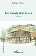 Cover: Les eucalyptus bleus - Editions L'Harmattan