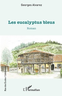 Enlarge image Cover: Les eucalyptus bleus - Editions L'Harmattan
