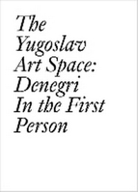 Abbildung von: The Yugoslav Art Space - JRP Ringier
