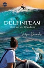 Cover: DelfinTeam (3). Ritt auf der Brandung - Arena Verlag eBooks