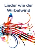 Cover: Lieder wie der Wirbelwind - Books on Demand
