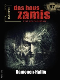 Abbildung von: Das Haus Zamis 57 - Bastei Lübbe