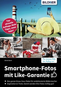 Abbildung von: Smartphone-Fotos mit Like-Garantie - Bildner Verlag