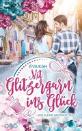 Cover: Mit Glitzergarn ins Gl&uuml;ck - Obo e-Books