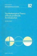 Cover: The Mathematical Theory of Knots and Braids - North-Holland