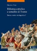 Cover: Riforma Cattolica E Concilio Di Trento - Viella Editrice