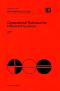 Cover: Computational Techniques for Differential Equations - North-Holland