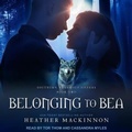 Cover: Belonging to Bea - Tantor Audio
