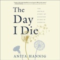 Cover: The Day I Die - HighBridge Audio