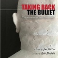 Cover: Taking Back the Bullet - Spoken Realms