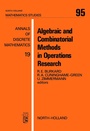 Cover: Algebraic and Combinatorial Methods in Operations Research - Elsevier