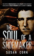 Cover: The Soul of a Shoemaker - Author Academy Elite