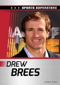Enlarge image Cover: Drew Brees - Chelsea House Publications