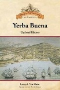 Cover: Yerba Buena - Chelsea House Publications