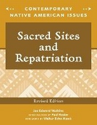 Enlarge image Cover: Sacred Sites and Repatriation - Chelsea House Publications