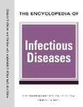 Cover: The Encyclopedia of Infectious Diseases - Facts on File