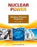 Cover: Nuclear Fission Reactors - Facts on File
