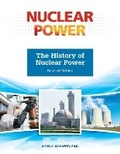 Cover: The History of Nuclear Power - Facts on File