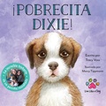 Cover: !Pobrecita Dixie! - Live Like a Dog
