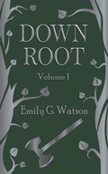 Cover: Down Root - Emily Watson