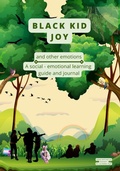 Cover: Black Kid Joy and other emotions - Quilted Rose