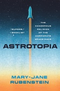 Cover: Astrotopia - University of Chicago Press