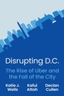 Cover: Disrupting D.C. - Princeton University Press