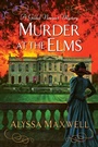 Cover: Murder at the Elms - Kensington Books