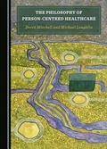 Cover: Philosophy of Person-Centred Healthcare - Cambridge Scholars Publishing