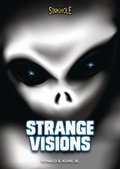 Cover: Strange Visions - Darby Creek Publishing, Oxford Resources, Inc