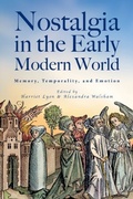 Cover: Nostalgia in the Early Modern World - Boydell & Brewer