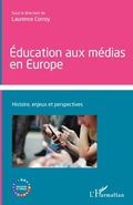 Cover: &Eacute;ducation aux m&eacute;dias en Europe - Education et m&eacute;dias