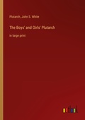Cover: The Boys' and Girls' Plutarch - Outlook Verlag